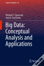 Big Data: Conceptual Analysis And Applications
