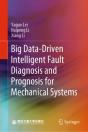 Big Data-Driven Intelligent Fault Diagnosis And Prognosis For Mechanical Systems - Preview
