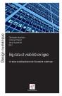 Big Data Et Visibilité En Ligne ; Un Enjeu Pluridisciplinaire De L'Économie Numérique - Preview