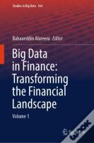 Big Data In Finance: Transforming The Financial Landscape