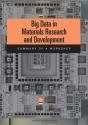 Big Data In Materials Research And Development - Preview