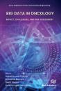 Big Data In Oncology: Impact, Challenges, And Risk Assessment - Preview
