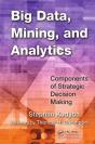 Big Data, Mining, And Analytics - Preview