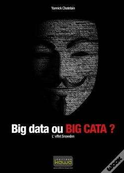 Capa do artigo Big Data Ou Big Cata ? L'Effet Snowden