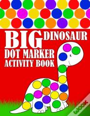 Big Dinosaur Dot Marker Activity Book