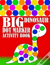 Big Dinosaur Dot Marker Activity Book