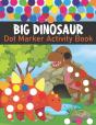 Big Dinosaur Dot Marker Activity Book - Preview