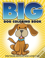 Big Dog Coloring Book