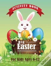 Big Easter Activity Book For Kids Ages 6-12