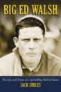Big Ed Walsh - Preview