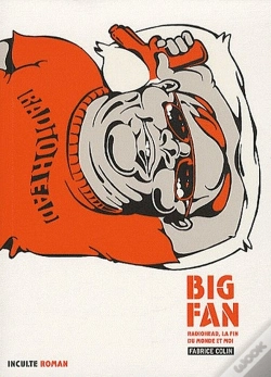 Capa do artigo Big Fan ; Radiohead, La Fin Du Monde Et Moi