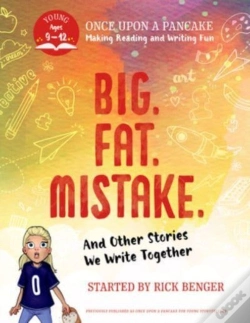 Capa do artigo Big. Fat. Mistake. And Other Stories We Write Together