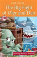 Big Fight Of Oley & Dan
