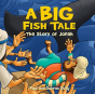 Big Fish Tale, A: The Story Of Jonah - Preview
