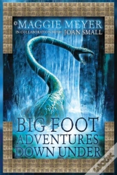 Big Foot Adventures Down Under