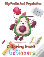 Capa do artigo Big Fruits And Vegetables Coloring Book Beginners