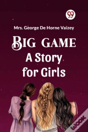 Capa do artigo Big Game A Story For Girls