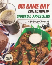 Capa do artigo Big Game Day Collection Of Snacks & Appetizers