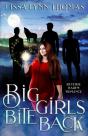Big Girls Bite Back - Preview