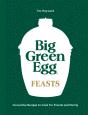 Big Green Egg Feasts - Preview
