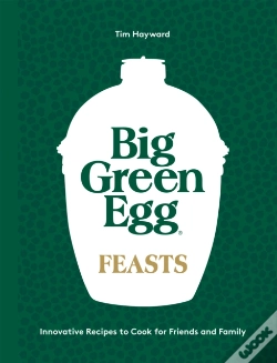 Capa do artigo Big Green Egg Feasts