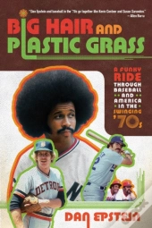 Big Hair And Plastic Grass