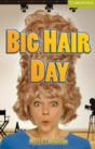 Big Hair Day Starter/Beginner With Audio Cd - Preview