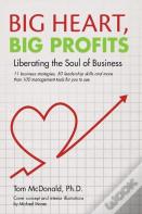 Big Heart, Big Profits