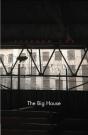 Big House - Preview