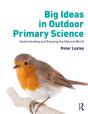 Big Ideas In Outdoor Primary Science - Preview