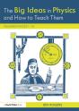 Big Ideas In Physics And How To Teach Them - Preview