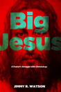 Big Jesus - Preview