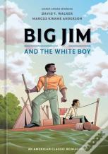 Big Jim And The White Boy