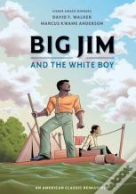 Big Jim And The White Boy