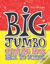 Big Jumbo Coloring Book Back To School