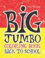 Big Jumbo Coloring Book Back To School - Preview