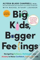 Big Kids, Bigger Feelings