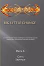 Big Little Change - Preview