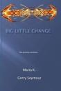 Big Little Change: The Journey Continues - Preview