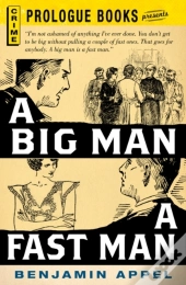 Big Man, A Fast Man
