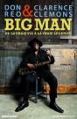 Big Man ; De La Vraie Vie À La Vraie Légende - Preview