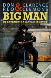 Big Man ; De La Vraie Vie À La Vraie Légende