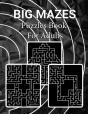 Big Mazes Puzzles Book For Adults - Preview