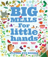 Big Meals For Little Hands