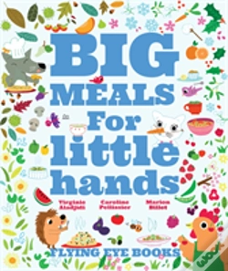 Capa do artigo Big Meals For Little Hands