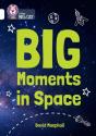 Big Moments In Space - Preview