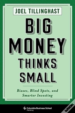 Capa do artigo Big Money Thinks Small