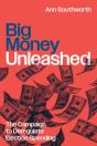 Big Money Unleashed - Preview