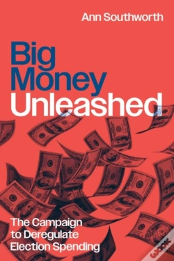 Capa do artigo Big Money Unleashed