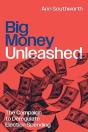Big Money Unleashed - Preview